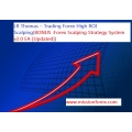 LR Thomas – Trading Forex High ROI Scalping(BONUS :Forex Scalping Strategy System v2.0 EA [Updated])